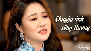 Chuyện Tình Sông Hương - Lê Thu Uyên (4K MV)