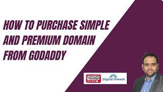 How To Purchase Simple And Premium Domain From Godaddy | How To Buy A Domain | Digital Rakesh