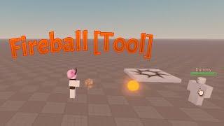 Roblox Studio | Fireball (Tool, Model in Desc)