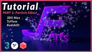 Tutorial: Particle Effect using TyFlow and Redshift PART 1