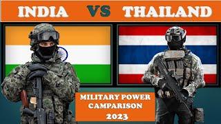 India Vs Thailand Military Power Camparison 2023