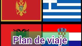 Plan de viaje a Grecia Albania  Croacia y Montenegro