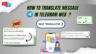 How to Translate Messages in Telegram Web | How to Use Telegram Translator