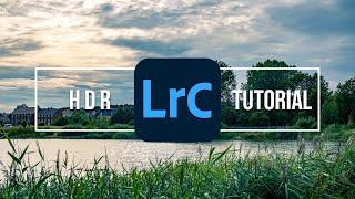 LIGHTROOM HDR TUTORIAL - High Dynamic Range Photography