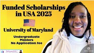 funded scholarships in usa 2025 – university of maryland