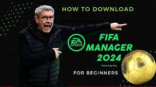 How To Download and Install FIFA Manager 2024 mod