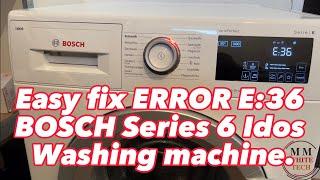 How to fix ERROR E:36 BOSCH Series 6 Idos washing machine . WAT28640 . Draining problem resolve .