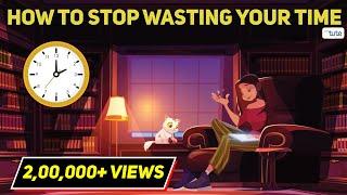 How to Stop Wasting Time | Time Management Tips | EDUCATION | Letstute