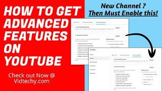 youtube advanced features | how to get advanced features on youtube