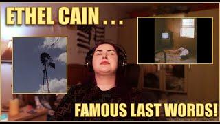 ETHEL CAIN - Famous Last Words (An Ode To Eaters) REACTION! NEW SONG!