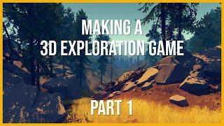 Creating a 3D Exploration Game | Devlog | Episode 1