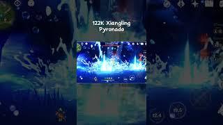 122k Xiangling Pyronado #genshinimpact #shorts #gaming