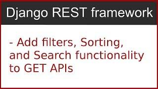 11 | Add filters, sorting and search in GET APIs using Django Rest Framework  | by Hardik Patel