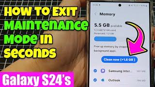️ Galaxy S24/S24+/Ultra: How to Exit Maintenance Mode in Seconds 