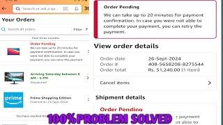 Amazone great india sale 2024 order pending problem // problem solved