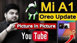 PIP Mode on Mi A1 | After Android Oreo Update | Use PIP mode in Youtube App in Hindi