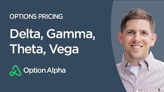Delta, Gamma, Theta, Vega - Options Pricing - Options Mechanics