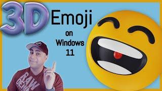 NEW 3D Emoji coming for Windows 11