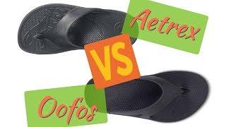 SQUISHY FLIP FLOP REVIEW - AETREX VS OOFOS