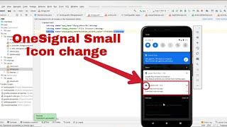 How to change onesignal small Notification icon in Android Studio 2022| "Update Version"