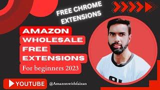 Amazon fba chrome extension| best chrome extensions | Amazon wholesale free extensions