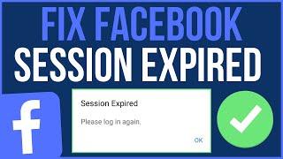 FACEBOOK SESSION EXPIRED ANDROID FIX | How to Fix Session Expired Facebook [2024]