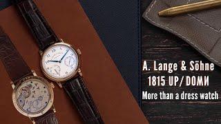 A Lange & Söhne 1815: More than a dress watch