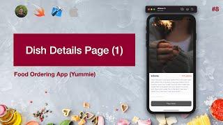 8. Dish Details Page Part 1 | Swift 5, XCode 12