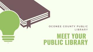 Meet Your Oconee County Public Library