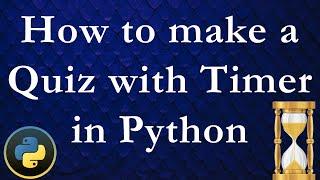 Python Quiz App with Timer