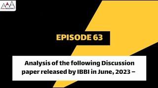 Analysis of the following Discussion paper released by IBBI in June, 2023 –