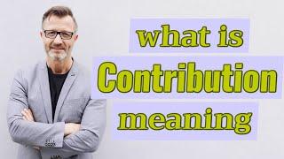 Contribution | Meaning of contribution