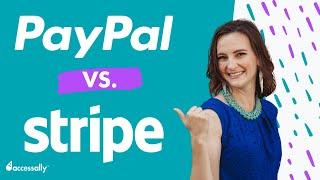 Stripe vs PayPal Comparison: Which is Better for YOU?