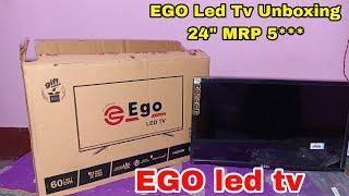 Ego led tv unboxing 24 inch mrp 5*** || ego 2 years woranty