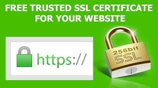 How to get SSL For Free -  Trusted SSL certificate for your website