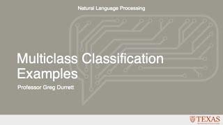 Multiclass Classification Examples (Natural Language Processing at UT Austin)