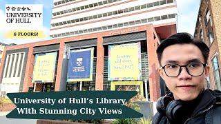 University of Hull - Brynmor Jones Library with Stunning City Views - Quick Tour