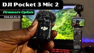 How To Update DJI Pocket 3 Creator Combo Mic 2 Firmware