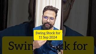 SWING STOCKS FOR TOMORROW | Stock Option Stock | 11 Sep 2024