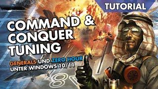 Tutorial: C&C Generals und Die Stunde Null Tuning unter Windows 10/11