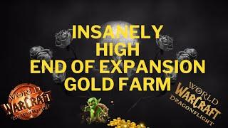 INSANE gold farm at the end of the dragonflight expansion in world of warcraft