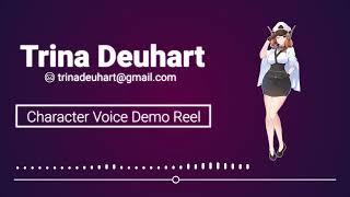 [Trina Deuhart] - Character Voice Acting Demo Reel (2023)