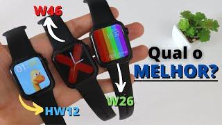Qual o MELHOR Smartwatch? HW12 vs W46 vs W26 - Super COMPARATIVO!