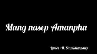 Mang nasep Amanpha track+lyrics