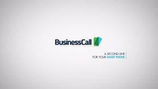 BusinessCall - A Second Line For Your Smart Phone