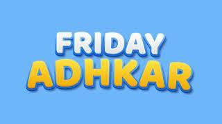 Friday Adhkar