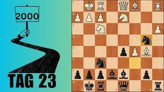 Ich spiele jeden Tag Schach bis 2000 ELO - Tag 23