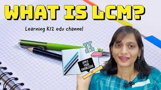 What is LCM? How to find LCM of given numbers | Understanding Math | Real-life applications of LCM |