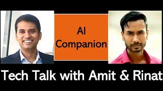 Tech Talk with Amit & Rinat - Episode 076 - AI Companion