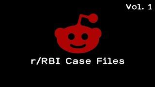 Unsettling Reddit Case Files